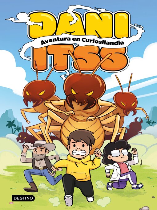Title details for Dani Itss. Aventura en Curiosilandia by Dani Itss - Wait list